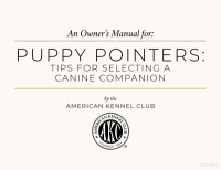 American Kennel Club — Selecting a Puppy