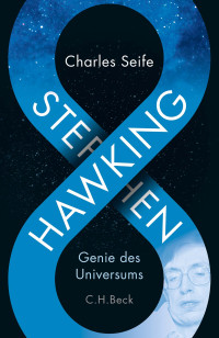 Charles Seife; — Stephen Hawking