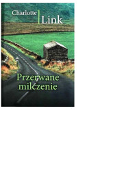 Link Charlotte — Przerwane milczenie