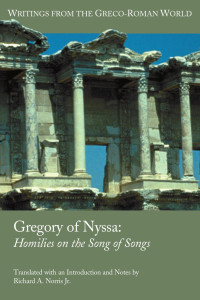 Richard A. Norris Jr. (Translator) — Gregory of Nyssa: Homilies on the Song of Songs