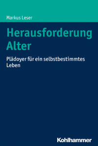 Markus Leser — Herausforderung Alter