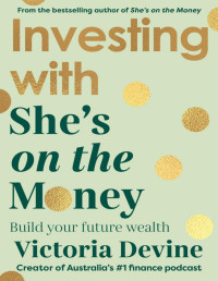 Victoria Devine — Investing with She’s on the Money