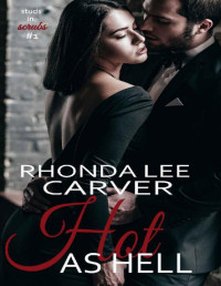 Rhonda Lee Carver — Hot as Hell (Studs in Scrubs Book 1)