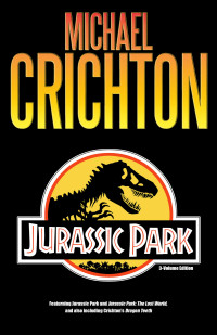 Crichton, Michael — Jurassic Park · Anthology