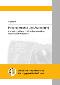 Oliver Pramann — Patientenrechte und Arzthaftung