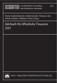 Martin Junkernheinrich;Stefan Korioth;Thomas Lenk;Henrik Scheller;Matthias Woisin; — Jahrbuch fr ffentliche Finanzen 2015