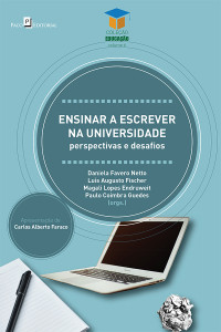 Daniela Favero Netto; — Ensinar a escrever na universidade