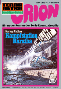 Patton, Harvey — [Raumschiff Orion 107] • Kampfstation Baratha