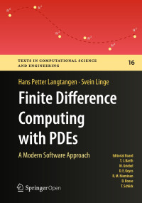 Hans Petter Langtangen, Svein Linge — Finite Difference Computing with PDEs