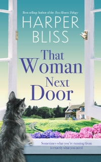 Harper Bliss — That Woman Next Door