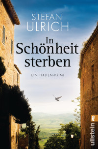 Stefan Ulrich — In Schönheit sterben