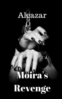 Roberto Alcazar — Moira's Revenge