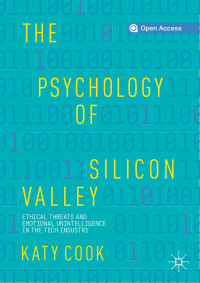 Katy Cook — The Psychology of Silicon Valley