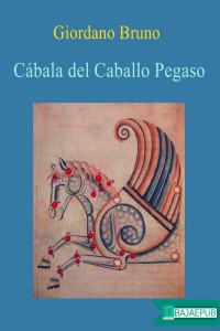 Giordano Bruno — Cábala del caballo Pegaso