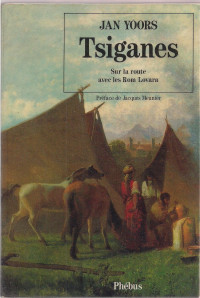 Jan Yoors — Tsiganes - Sur la route avec les Rom Lovara