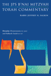 Salkin, Jeffrey K.; — Devarim (Deuteronomy 1:1-3:22) and Haftarah (Isaiah 1:1-27)