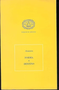 Rosario Assunto — Forma e destino