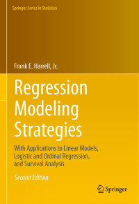 Frank E. Harrell, Jr. — Regression Modeling Strategies