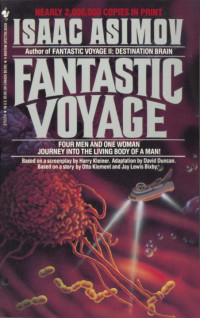 Isaac Asimov — Fantastic Voyage