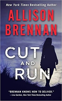 Allison Brennan  — Cut and Run