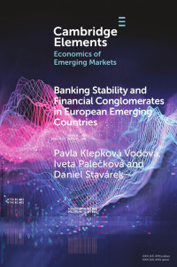 Pavla Klepková Vodová, Iveta Palečková & Daniel Stavárek — Banking Stability and Financial Conglomerates in European Emerging Countries