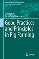 Tanmoy Rana, Benito Soto-Blanco — Good Practices and Principles in Pig Farming