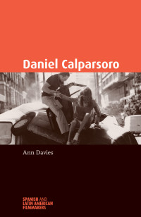 Ann Davies; — Daniel Calparsoro