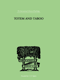 Freud, Sigmund, — Totem And Taboo