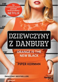 Piper Kerman — Dziewczyny z Danbury