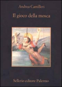 Andrea Camilleri — Il gioco della mosca