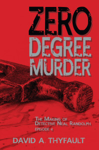 David Thyfault — Zero Degree Murder