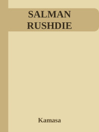 Salman Rushdie — Wscód, Zachód