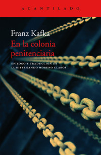 Franz Kafka — En La Colonia Penitenciaria