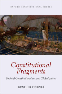 Gunther Teubner; — Constitutional Fragments