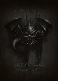 mikhail savier — Art of the War (Warhammer artbook)