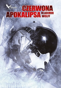 Wolff Vladimir — Czerwona Apokalipsa