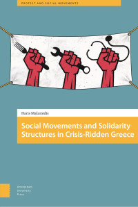 Haris Malamidis — Social Movements and Solidarity Structures in Crisis-Ridden Greece