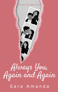 Sara Amanda — Always You, Again and Again: An Angsty, Second Chance Romance