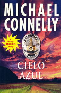 Michael Connelly — Cielo Azul