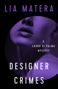 Lia Matera — Designer Crimes