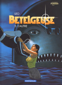 Léo — Betelgeuse 05. L'autre