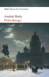 Andréi Biely — Petersburgo