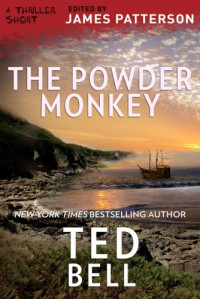 Ted Bell  — The Powder Monkey