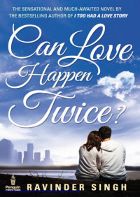 Ravinder Singh — Can Love Happen Twice?