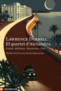 Lawrence Durrell — El quartet d’Alexandria