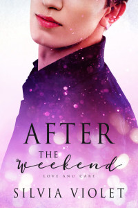 Silvia Violet — After the Weekend