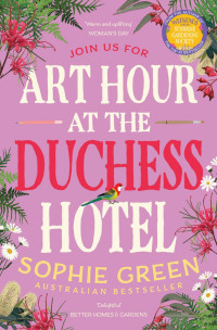 Sophie Green — Art Hour at the Duchess Hotel