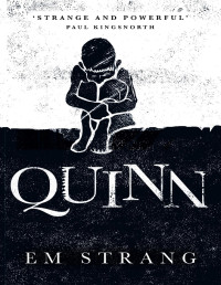 Em Strang — Quinn