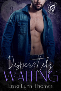 Lissa Lynn Thomas — Desperately Waiting: a Renegades Novella