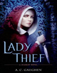 A.C. Gaughen — Lady Thief